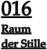 016 Raum  der Stille
