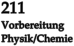 211 Vorbereitung Physik/Chemie