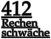 412 Rechen schwäche