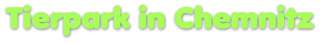 Tierpark in Chemnitz