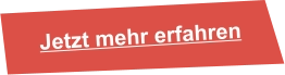Jetzt mehr erfahren