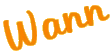 Wann