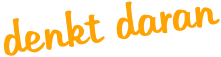 denkt daran