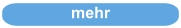 mehr