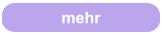 mehr