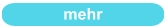 mehr