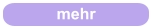 mehr