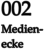 002 Medien-ecke
