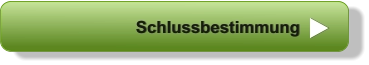 Schlussbestimmung