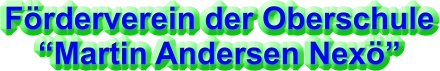 Förderverein der Oberschule  “Martin Andersen Nexö”